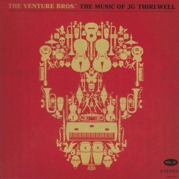JG Thirlwell: The Venture Bros. Vol. 1
