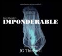 JG Thirlwell: Imponderable – Original Soundtrack