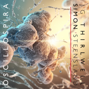 JG Thirlwell and Simon Steensland: Oscillospira