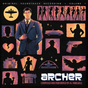 JG Thirlwell: Archer Volume 1 OST